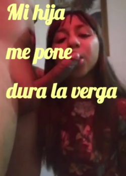 La consentida de papi + Vídeo Full 15